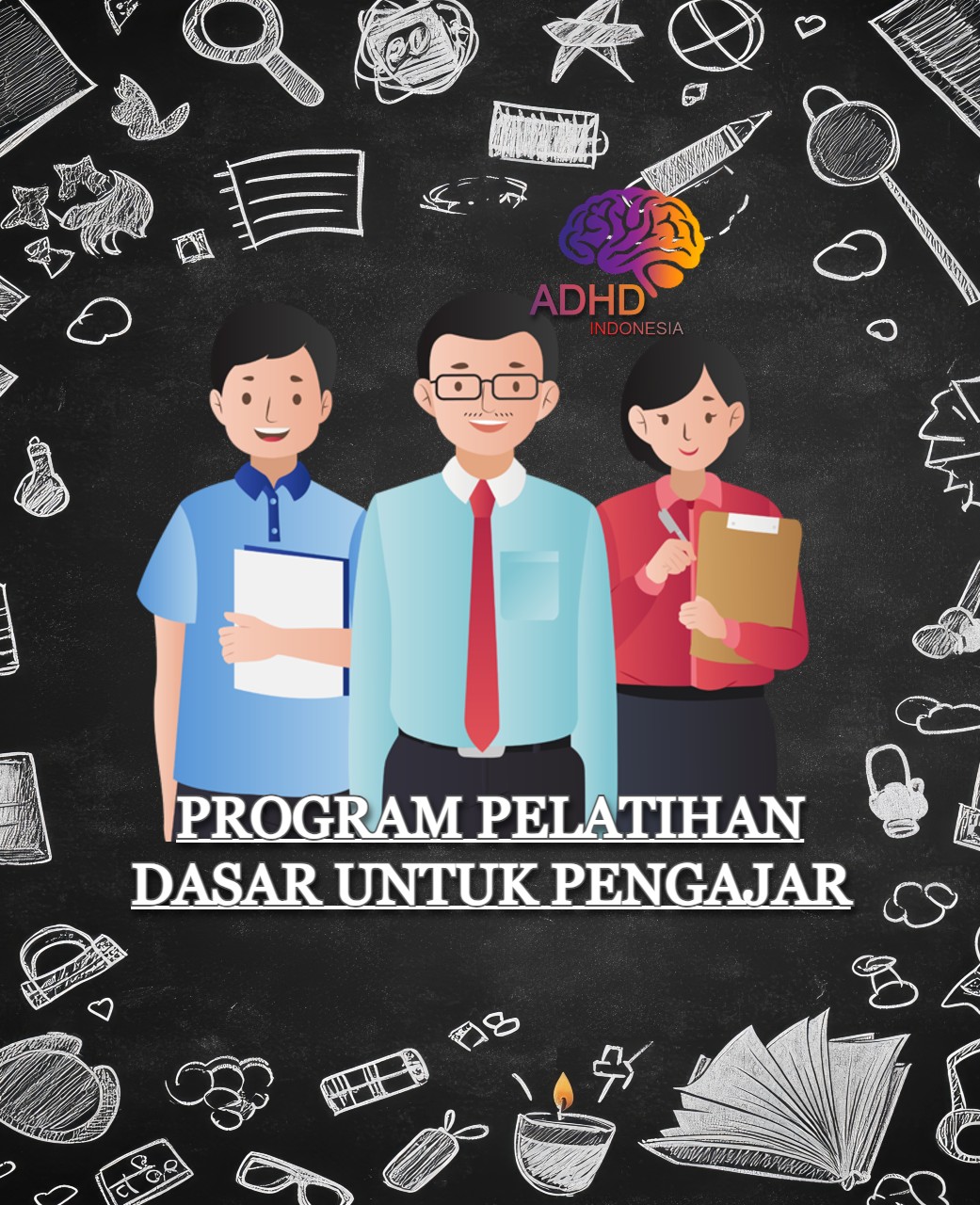 Pelatihan Dasar Pengajar ADHD Indonesia Kabupaten Indragiri Hulu