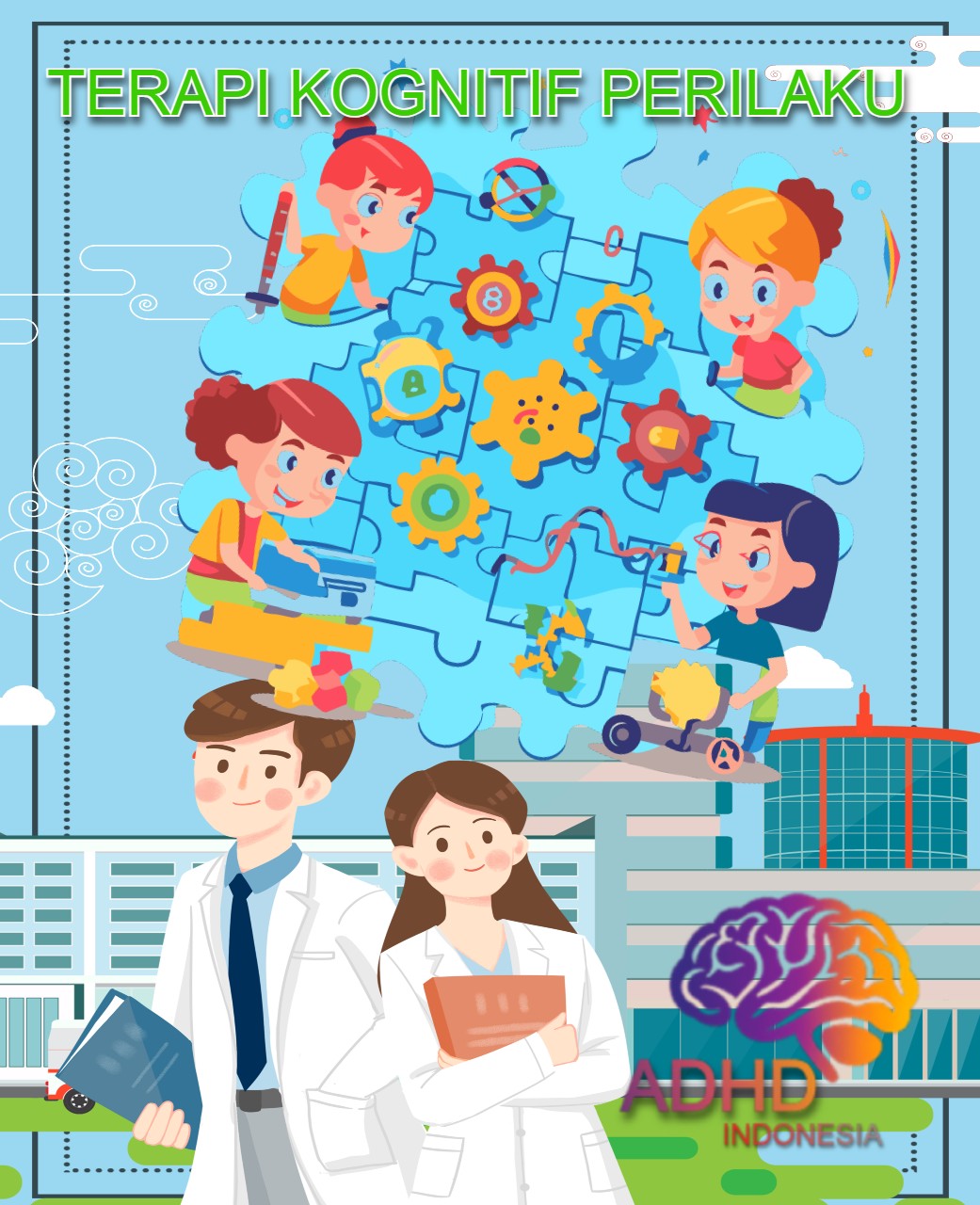 Terapi Kognitif Perilaku (Cognitive Behavioral Therapy / CBT) untuk ADHD Di Kabupaten Indragiri Hulu